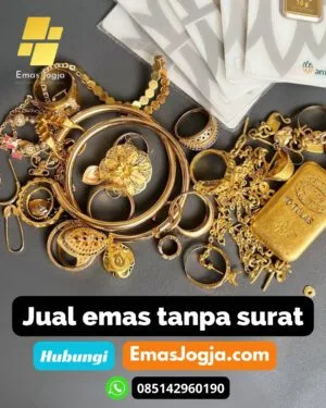 Pahami keuntungan dan kerugian menjual emas tanpa surat
