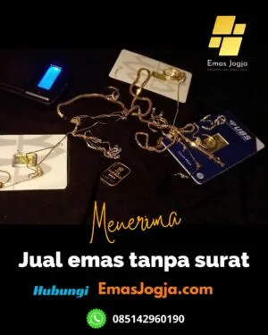Menerima jual emas tanpa surat di Jogja dengan harga terbaik