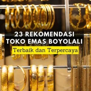 23 Toko Emas Terpopuler di Kab. Boyolali